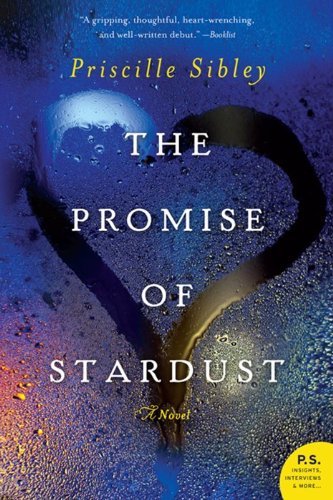 Priscille Sibley/The Promise of Stardust